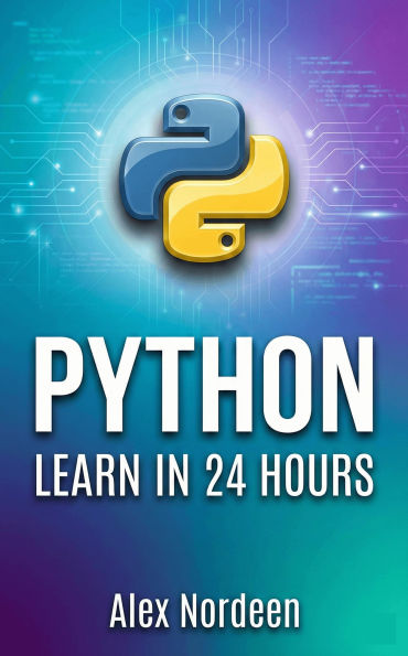 Python: Learn Python in 24 Hours