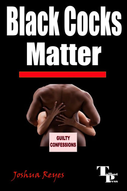 Black Cock School - Black Cocks Matter by Joshua Reyes | eBook | Barnes & NobleÂ®