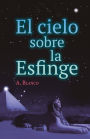 El cielo sobre la Esfinge