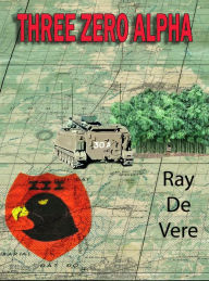Title: Three Zero Alpha, Author: Ray DeVere