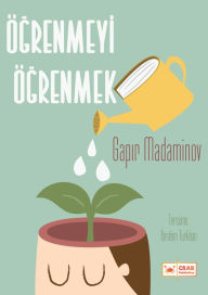 Title: Ogrenmeyi Ogrenmek, Author: Gapir Madaminov