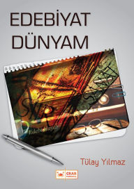 Title: Edebiyat Dünyam, Author: Tülay Yilmaz