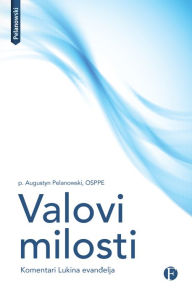 Title: Valovi milosti, Author: O. Augustyn Pelanowski