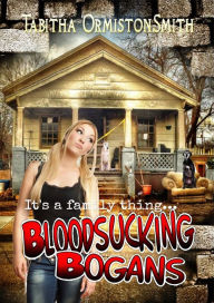 Title: Bloodsucking Bogans, Author: Tabitha Ormiston-Smith