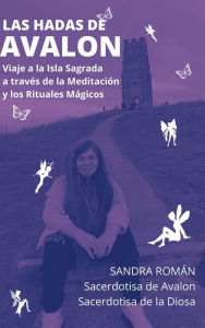 Title: Las Hadas de Avalon., Author: Sandra Roman