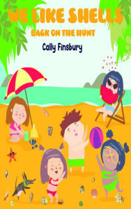 Title: We Like Shells Back On The Hunt, Author: Cally Finsbury
