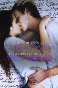 Title: The Evermore of Callie & Kayden (The Coincidence Series, Book 7), Author: Jessica Sorensen