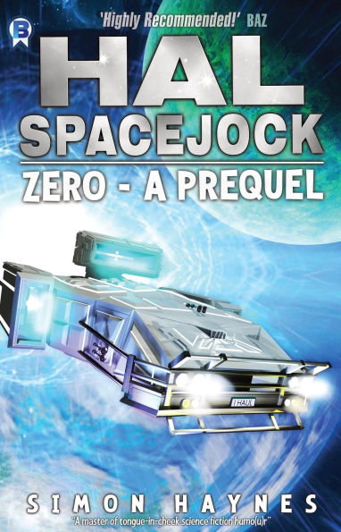 Zero (Hal Spacejock, #0)