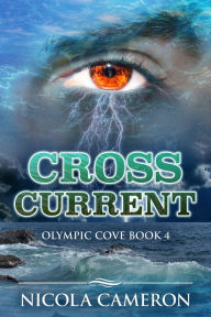 Title: Cross Current (Olympic Cove, #4), Author: Nicola Cameron