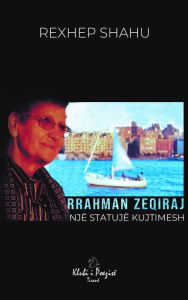 Title: Një Statujë Kujtimesh, Author: Rexhep Shahu