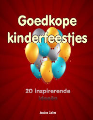 Title: Goedkope kinderfeestjes, Author: Jessica Colins