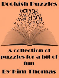 Title: Bookish Puzzles, Author: Kim Thomas