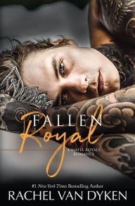 Title: Fallen Royal, Author: Rachel Van Dyken