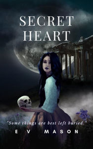 Title: Secret Heart, Author: E V Mason