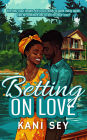Betting on Love