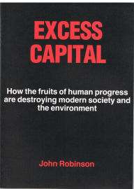 Title: Excess Capital, Author: John Robinson