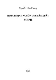 Title: Hoach Dinh Nguon Luc San Xuat MRPII, Author: Phong Nguy?n Nhu