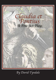 Title: Claudia et Pontius, Author: David Tyndale