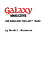 Galaxy Magazine: The Dark and the Light Years