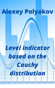 Title: Level Indicator Based on the Cauchy Distribution, Author: Alexey Polyakov