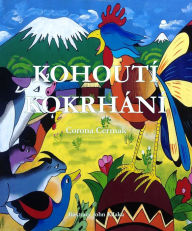 Title: Kohoutí kokrhání, Author: Corona Cermak