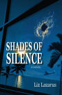 Shades of Silence