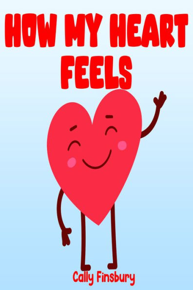 How My Heart Feels