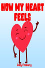 How My Heart Feels