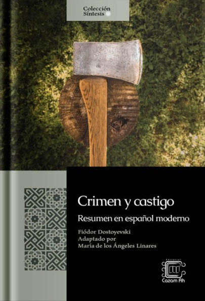 Crimen y castigo: resumen en español moderno