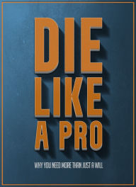 Title: Die Like a Pro, Author: Black Stars Press