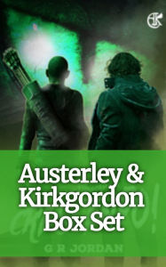 Title: Austerley & Kirkgordon Adventures Box Set: Books 1-3 and Origin stories 1-3 (Austerley& Kirkgordon), Author: G R Jordan