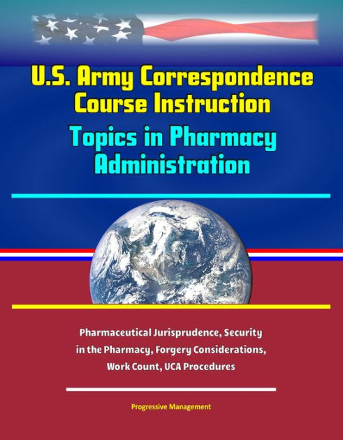U S Army Correspondence Course Instruction: Topics in Pharmacy
