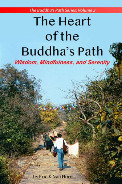 The Heart of the Buddha's Path