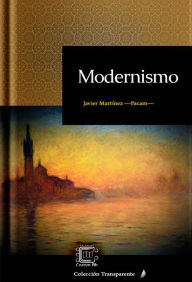 Title: Modernismo, Author: Javier Martínez (Pacam)