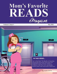 Title: Mom's Favorite Reads eMagazine May 2021, Author: Goylake Publishing