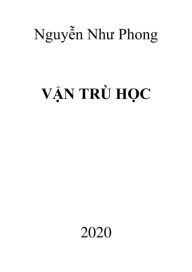 Title: Van Tru Hoc, Author: Phong Nguy?n Nhu