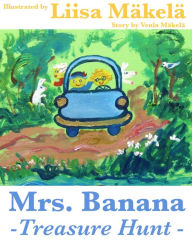 Title: Mrs. Banana: Treasure Hunt, Author: Venla Mäkelä
