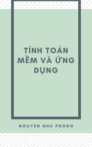 Title: Tinh Toan Mem & Ung Dung, Author: Phong Nguy?n Nhu