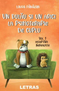 Title: Un Dulau Si Un Arici La Psihoterapie De Cuplu, Author: Laura Panazan