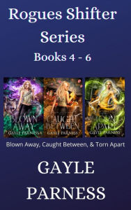 Title: Rogues Shifter Series Books 4: 6, Author: Gayle Parness