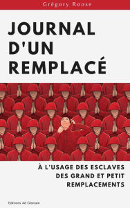 Title: Journal d'un Remplacé, Author: Grégory Roose