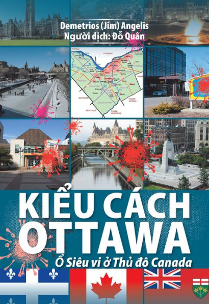 Kieu cach Ottawa: O Sieu vi o Thu do Canada