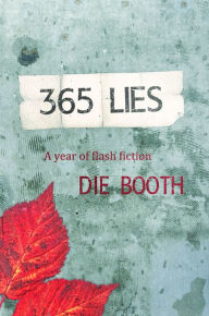 Title: 365 Lies, Author: Die Booth