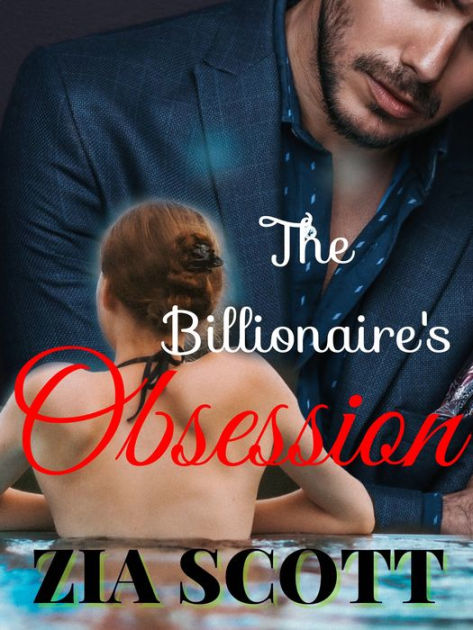 The Billionaire's Obsession: : (The Billioniaire's Obsession ~ Simon ...