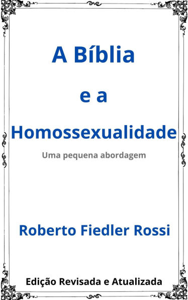 A Bíblia e a Homossexualidade