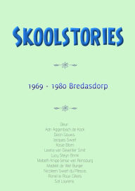 Title: Skoolstories 1969: 1980 Bredasdorp, Author: Madelé Burger