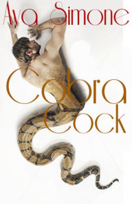 Title: Cobra Cock, Author: Ava Simone