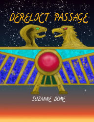 Title: Derelict Passage, Author: Suzanne Dome