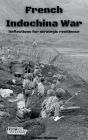 French Indochina War: Reflections for Strategic Resilience