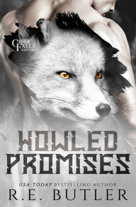 Title: Howled Promises (Cider Falls Shifters Book Two), Author: R.E. Butler